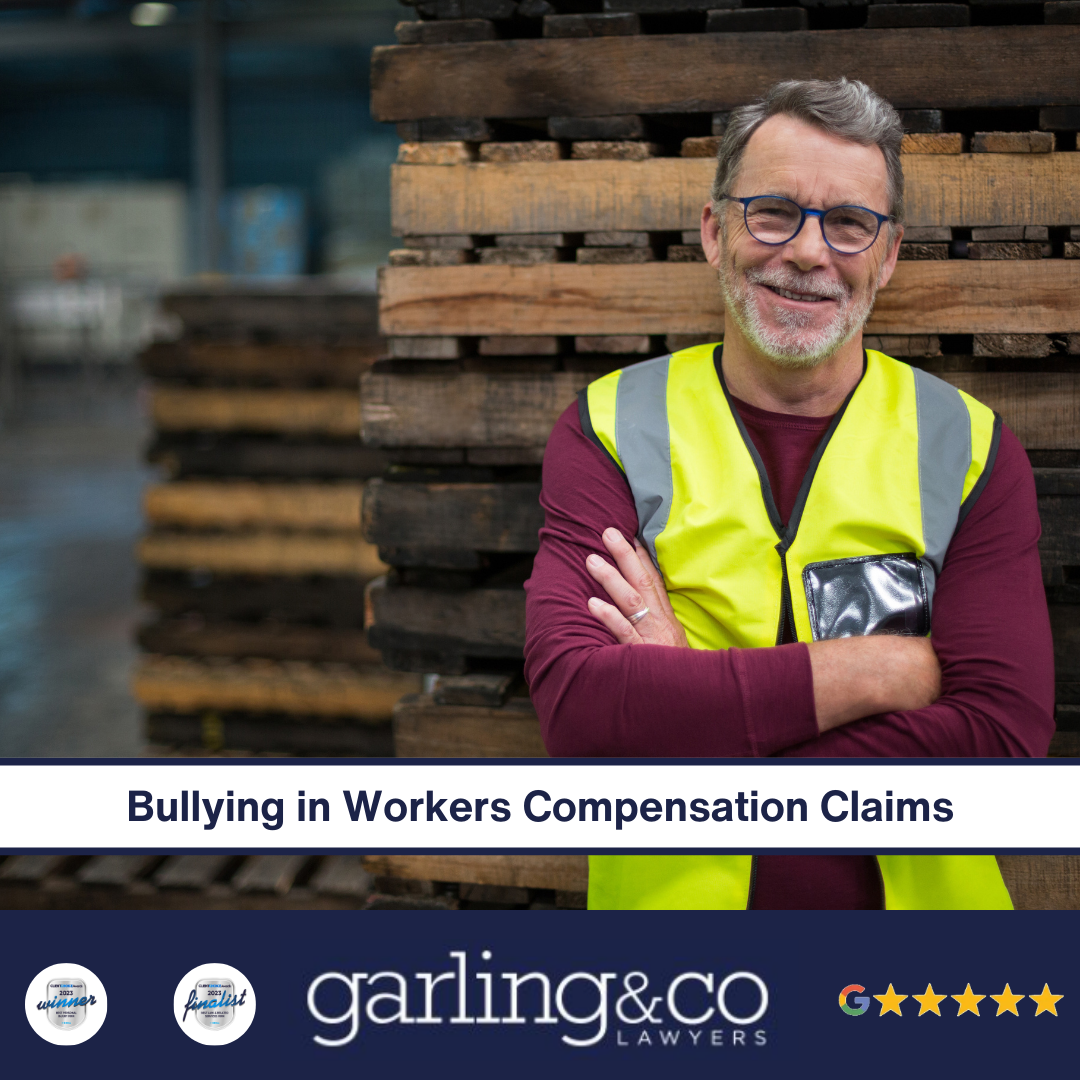 Garling and Co award winning workers compensation lawyers bullying
